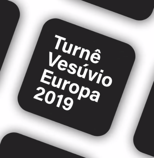 Turnê Vesúvio &#8211; Europa 2019